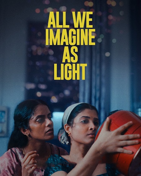 مشاهدة فيلم تحميل All We Imagine as Light 2024 مترجم