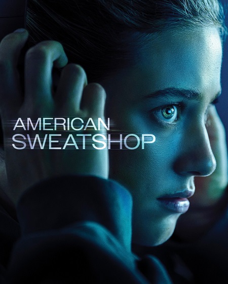 مشاهدة فيلم تحميل American Sweatshop 2025 مترجم