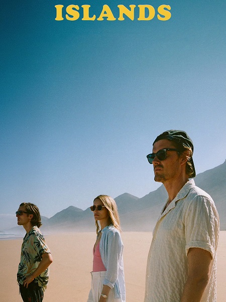 مشاهدة فيلم تحميل Islands 2025 مترجم