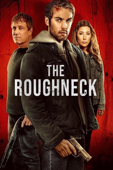 مشاهدة فيلم تحميل The Roughneck 2025 مترجم