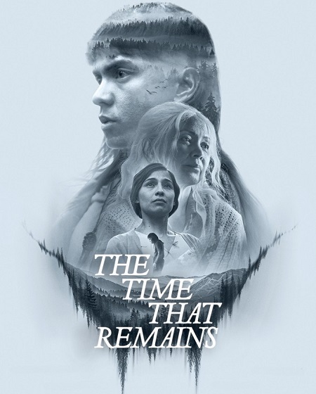 مشاهدة فيلم تحميل The Time That Remains 2025 مترجم