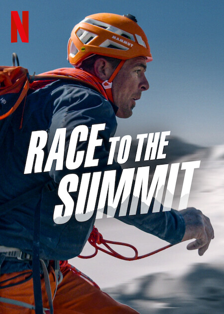 مشاهدة فيلم Race to the Summit 2023 مترجم