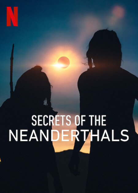 فيلم Secrets of the Neanderthals 2024 مترجم حصرى اون لاين  أكثر من سيرفر