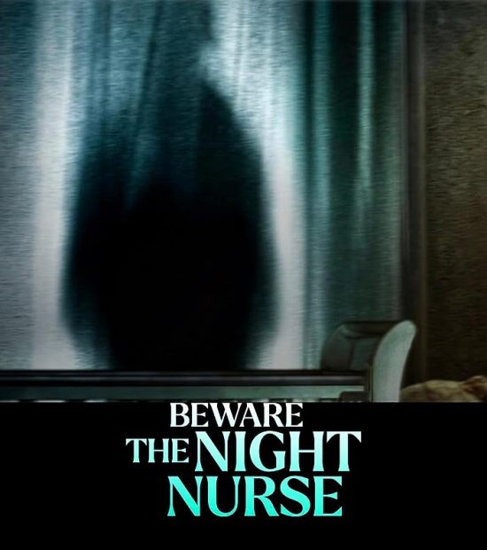 مشاهدة فيلم Beware the Night Nurse 2023 مترجم