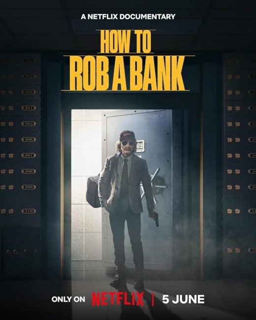 مشاهدة فيلم How to Rob a Bank 2024 مترجم