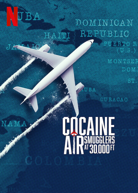 مسلسل Cocaine Air: Smugglers at 30,000 Ft الموسم الاول الحلقة 1 مترجمة حصرى