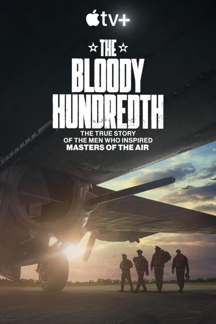 مشاهدة فيلم The Bloody Hundredth 2024 مترجم