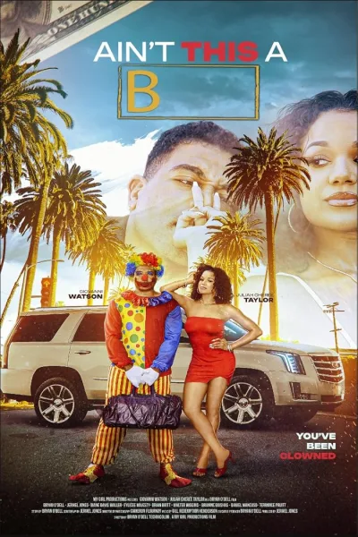 فيلم Ain’t This a B 2025 مترجم