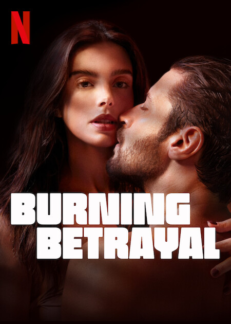 مشاهدة فيلم Burning Betrayal 2023 مترجم