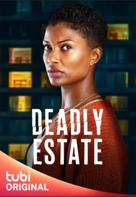 فيلم Deadly Estate 2023 مترجم حصرى اون لاين  أكثر من سيرفر