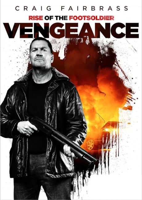 مشاهدة فيلم Rise of the Footsoldier: Vengeance 2023 مترجم