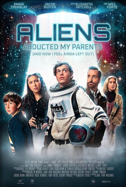 مشاهدة فيلم Aliens Abducted My Parents and Now I Feel Kinda Left Out 2023 مترجم