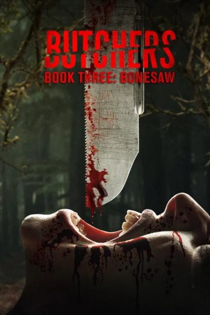 مشاهدة فيلم Butchers Book Three: Bonesaw 2024 مترجم