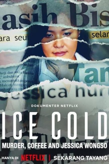 مشاهدة فيلم Ice Cold: Murder, Coffee and Jessica Wongso 2023 مترجم