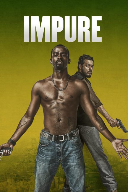 مشاهدة مسلسل Impuros الموسم الاول الحلقة 10 والاخيرة مترجمة