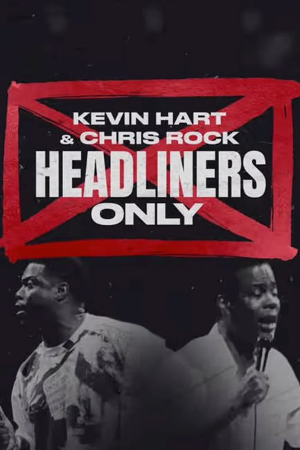 مشاهدة فيلم Kevin Hart & Chris Rock: Headliners Only 2023 مترجم