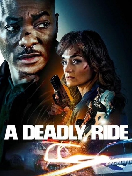 فيلم A Deadly Ride 2025 مترجم