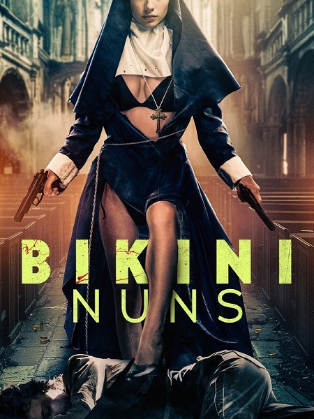 فيلم Bikini Nuns 2025 مترجم