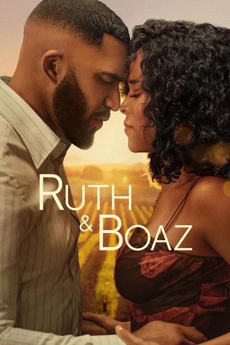فيلم Ruth and Boaz 2025 مترجم