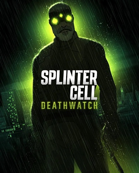 مسلسل Splinter Cell Deathwatch الموسم الاول الحلقة 1 مترجمة