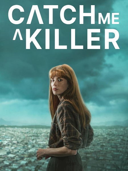 مسلسل تحميل Catch Me a Killer الحلقة 5 مترجمة