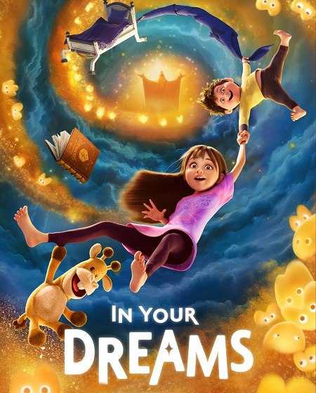 مشاهدة فيلم تحميل In Your Dreams 2025 مترجم