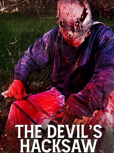 مشاهدة فيلم تحميل The Devil’s Hacksaw 2025 مترجم