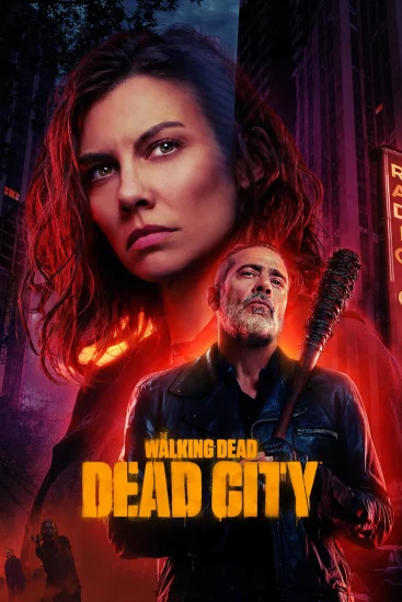 مسلسل The Walking Dead: Dead City