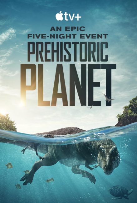 مسلسل تحميل Prehistoric Planet الموسم الاول الحلقة 4 مترجمة