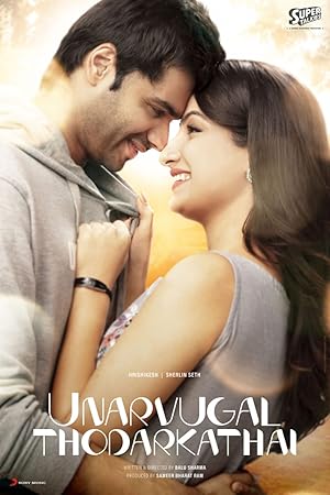 فيلم تحميل Unarvugal Thodarkadhai 2024 مترجم