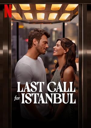 فيلم تحميل Last Call for Istanbul 2023 مترجم