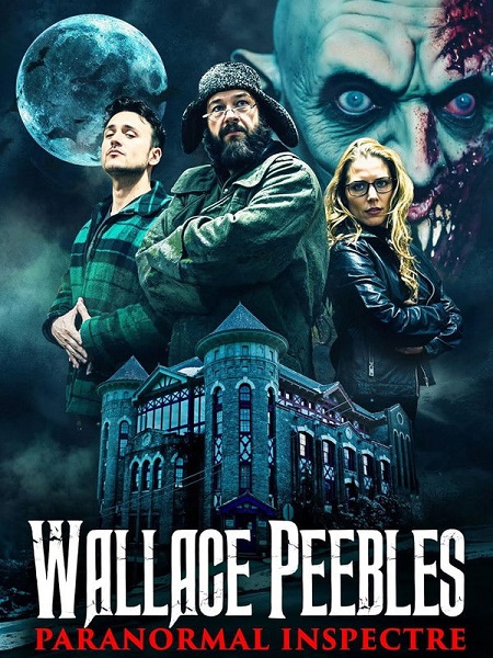 مشاهدة مشاهدة فيلم تحميل Wallace Peebles Paranormal Inspectre 2025 مترجم