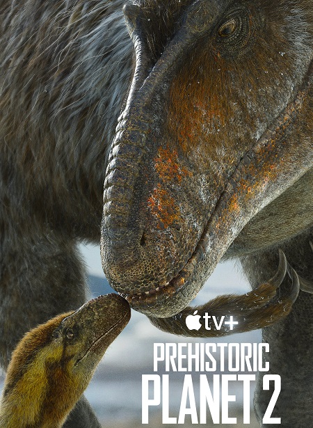 مشاهدة  مسلسل تحميل Prehistoric Planet الموسم الثاني الحلقة 3 مترجمة