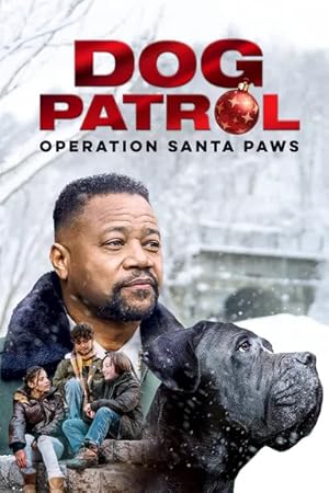 مشاهدة فيلم تحميل Dog Patrol: Operation Santa Paws 2025 مترجم