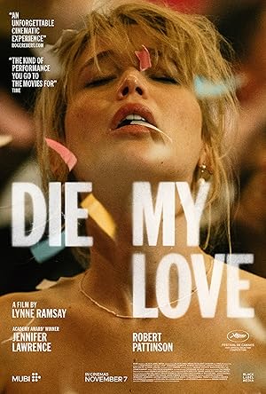 مشاهدة فيلم تحميل Die My Love 2025 مترجم