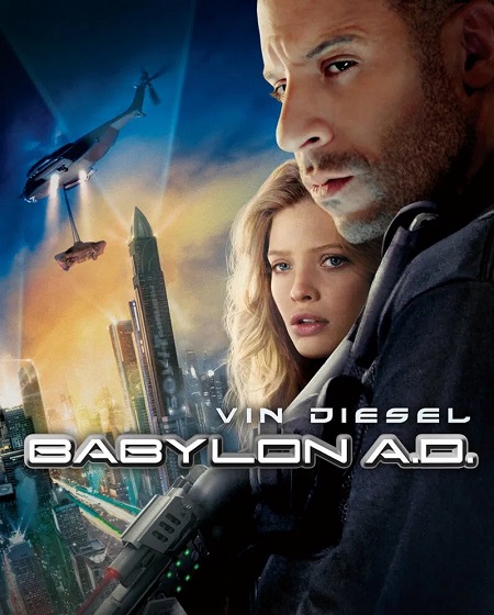 مشاهدة مشاهدة فيلم تحميل Babylon A D 2008 مترجم
