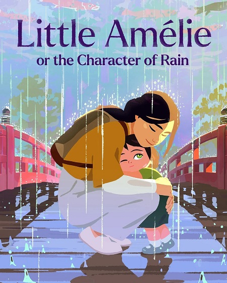 مشاهدة مشاهدة فيلم تحميل Little Amelie or the Character of Rain 2025 مترجم
