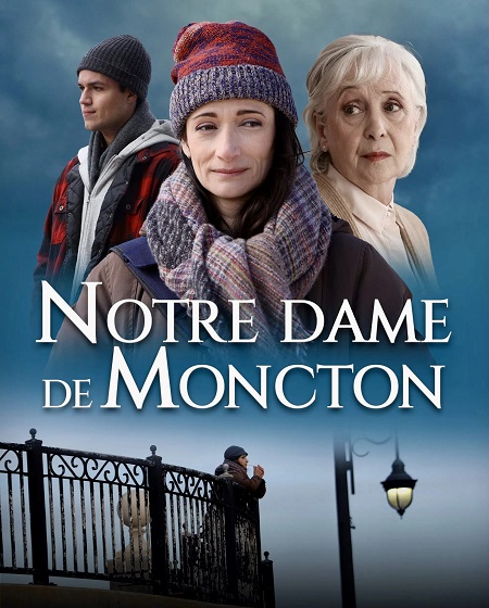 مشاهدة مشاهدة فيلم تحميل Notre Dame De Moncton 2022 مترجم