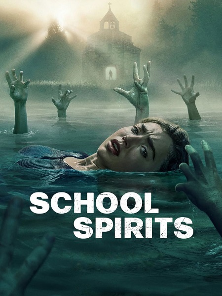 مشاهدة  مسلسل تحميل School Spirits الموسم الثالث الحلقة 7 مترجمة