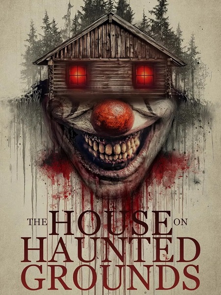 مشاهدة مشاهدة فيلم تحميل The House on Haunted Grounds 2026 مترجم